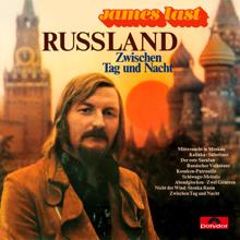 James Last: Russland zwischen Tag und Nacht