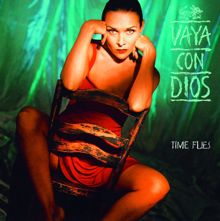 Vaya Con Dios: Time Flies