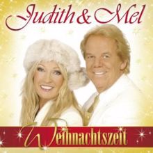 Judith & Mel: Weihnachtszeit - fröhliche Zeit