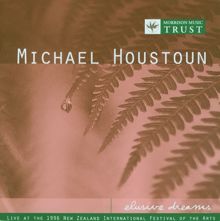 Michael Houstoun: Piano Music By New Zealand Composers