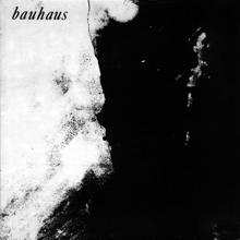 Bauhaus: Kick in the Eye