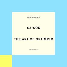 Saison: The Art Of Optimism