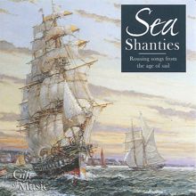 Various Artists: Sea Shanties: Rousing Songs from the Age of Sail