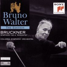 Bruno Walter: Bruckner: Symphony No. 4, WAB 104 "Romantic"