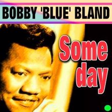 Bobby 'Blue' Bland: Someday