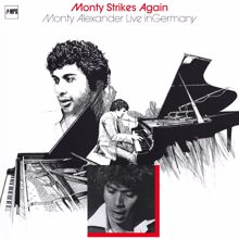 Monty Alexander: Monty Strikes Again