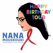 Nana Mouskouri: Happy Birthday Tour