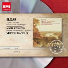 Nigel Kennedy: Elgar: Violin Concerto & Introduction and Allegro