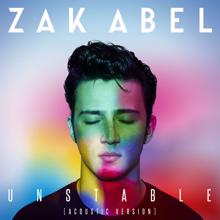 Zak Abel: Unstable (Acoustic Version)