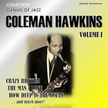 Coleman Hawkins: Genius of Jazz - Coleman Hawkins, Vol. 1 (Digitally Remastered)