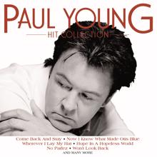 Paul Young: Wherever I Lay My Hat (That's My Home)