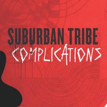 Suburban Tribe: The Great Divide