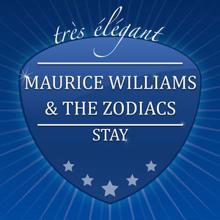 Maurice Williams & The Zodiacs: Stay