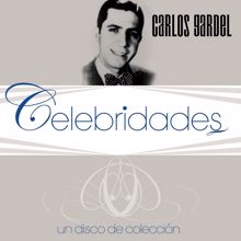 Carlos Gardel: Celebridades