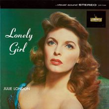 Julie London: Lonely Girl