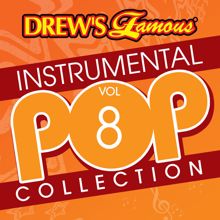 The Hit Crew: Drew's Famous Instrumental Pop Collection (Vol. 8)