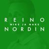 Reino Nordin: Niks ja naks (Vain elämää kausi 11)