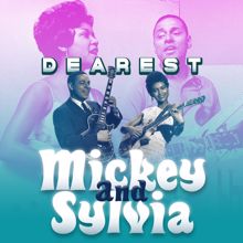 Mickey & Sylvia: Dearest