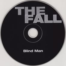 The Fall: Blind Man