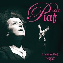 Edith Piaf: Chante Moi