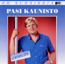 Pasi Kaunisto: 20 Suosikkia / Luonnonlapsi