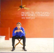 Michael Tilson Thomas: New World Jazz