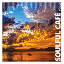 Soulful Cafe: Soulful Cafe, Vol. 2