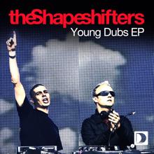 The Shapeshifters: Young Dubs EP