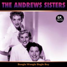 Andrews Sisters: Boogie Woogie Bugle Boy (Remastered)