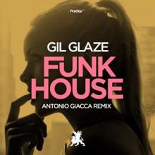 Gil Glaze: Funkhouse