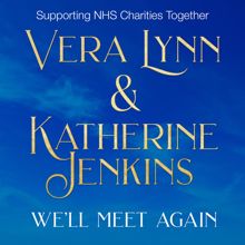 Vera Lynn, Katherine Jenkins: We'll Meet Again (NHS Charity Single)