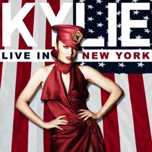 Kylie Minogue: Burning Up / Vogue (Live in New York)