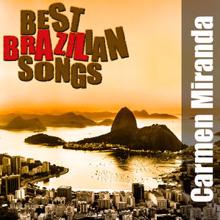 Carmen Miranda: Best Brazilian Songs