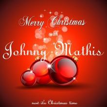 Johnny Mathis: Merry Christmas with Johnny Mathis