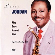 Louis Jordan: Five Guys Named Moe