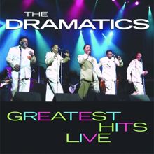 The Dramatics: Greatest Hits Live