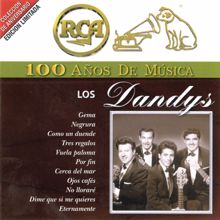Los Dandys: RCA 100 Años de Música