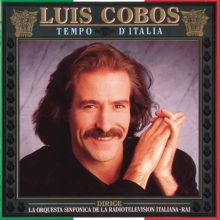 Luis Cobos: Luis Cobos dirige la Orquesta Sinfonica de la Radiotelevision Italiana - Rai  - Tempo D'Italia (Remasterizado)