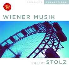 Robert Stolz: Wiener Musik Vol. 9