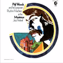 Phil Woods: At the Montreux Jazz Festival