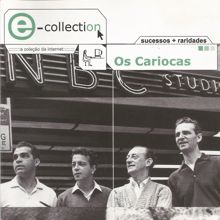 Os Cariocas: E-Collection