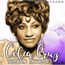 Celia Cruz: Yerbero Moderno (Remastered)