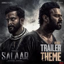 Ravi Basrur: Salaar Cease Fire Hindi Trailer Theme (From "Salaar Cease Fire Hindi Trailer")