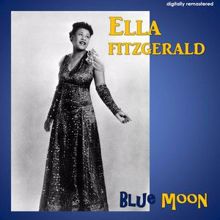 Ella Fitzgerald: Blue Moon (Digitally Remastered)