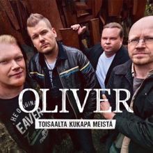 Oliver: Toisaalta kukapa meistä