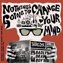 Badly Drawn Boy: Nothing's Gonna Change Your Mind