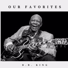 B.B. King: Our Favorites