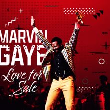 Marvin Gaye: Love for Sale