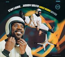 Jimmy Smith: Stay Loose