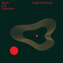 Music Lab Collective: Jingle Bell Rock (Arr. for Guitar)